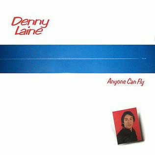 Denny Laine : Anyone Can Fly